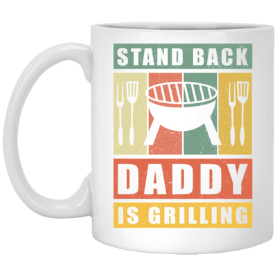 Stand Back Daddy Is Grilling, BBQ Grill Dad Gift