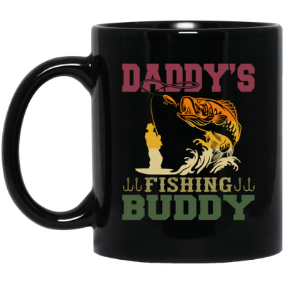 Dad Gift, Daddy Love Fishing, Daddy's Fishing Buddy, Love To Fish Black Mug