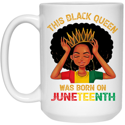 This Black Queen Was Born On Juneteenth Love Black Bun