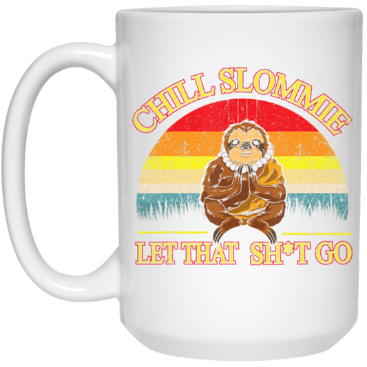 Funny Sloth, Sloth Buddha, Zen Meditation, Retro Chill Slommie Gift, Best Sloth White Mug