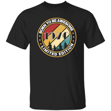Born To Be Awesome 1970 Vintage Limited Edition