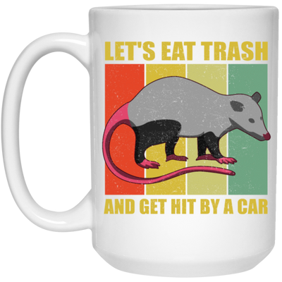 Retro Opossum Let's Eat Trash White Mug