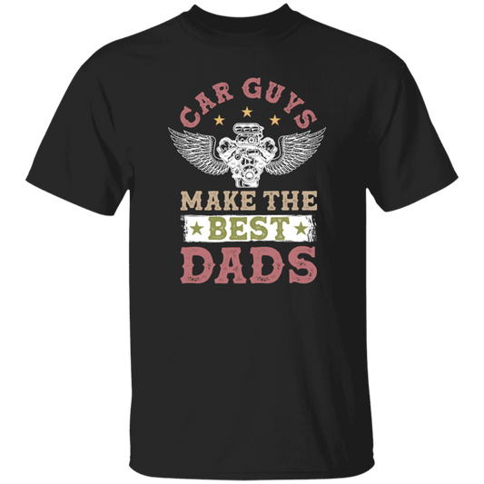 Love My Car Gift, Car Guy Make The Best Dads, Retro Car Guy, Daddy Gift Unisex T-Shirt