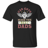 Love My Car Gift, Car Guy Make The Best Dads, Retro Car Guy, Daddy Gift Unisex T-Shirt