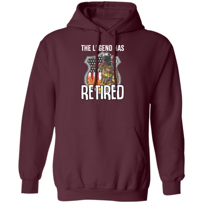 The Legend Has Retired Firefighter Retirement Gift Pullover Hoodie