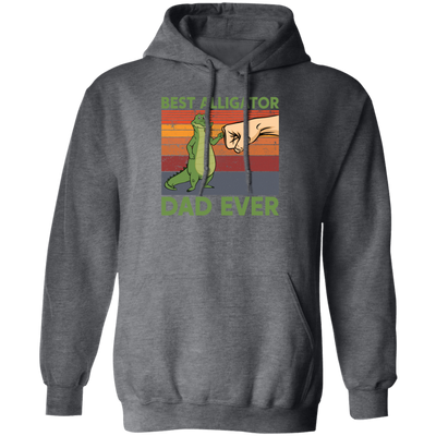 Ever Fathers Day Best Alligator Dad Fist Bump Vintage Pullover Hoodie