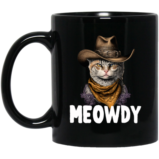 Cat Meme, Love Cat, Swag Cat, Meowdy Love Gift, Meow Howdy, Funny Cat Gift Black Mug