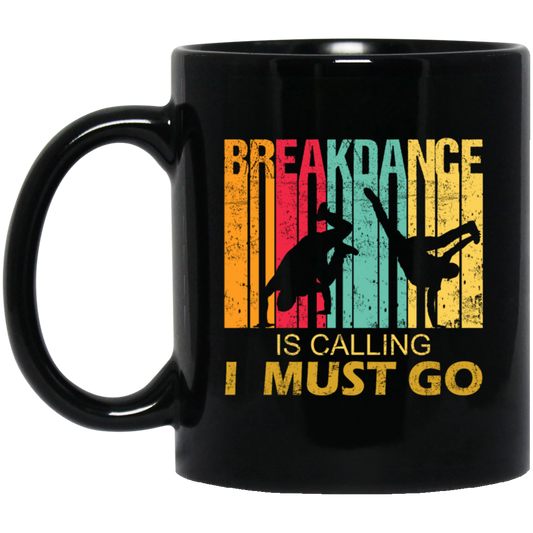 Breakdance Is Calling Funny Retro Vintage Gift