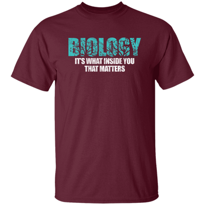 Biology It_s What Inside That Matters Scientist