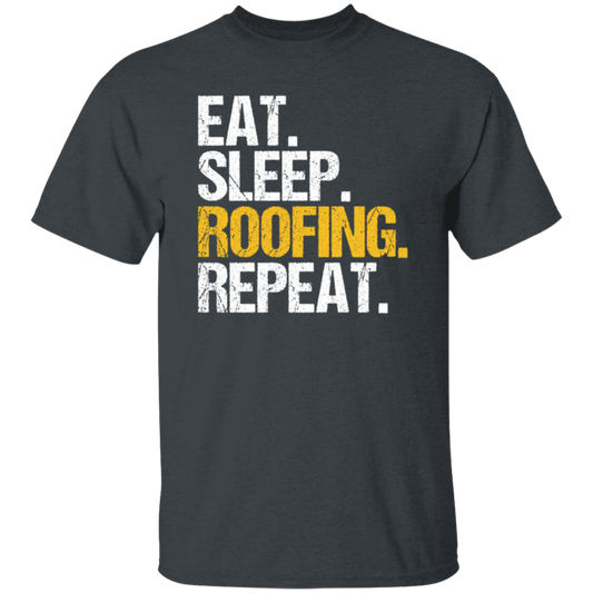 Eat Sleep Roofing Repeat, Roofer Gift, Roof Love Gift, Contractor Gift, Roof Tiler Unisex T-Shirt