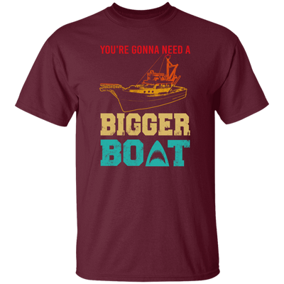 You're Gonna Need A Bigger Boat Vintage Boat