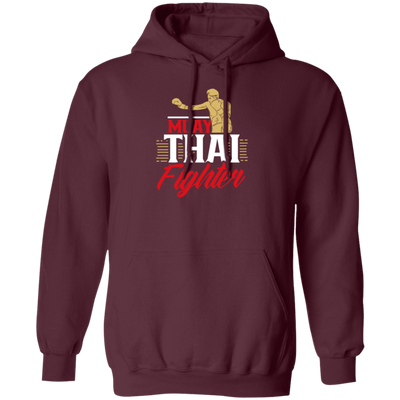 I Love Muay Thai, Fighter Lover Gift, Hobby martial Arts, Boxing Gift Pullover Hoodie