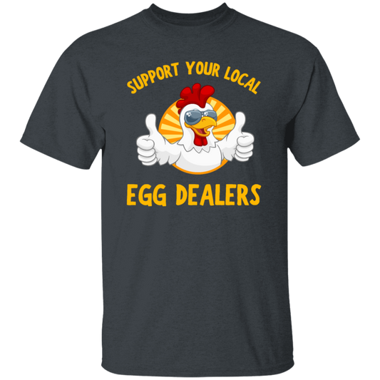 Chicken Gift, Support Your Local Egg Dealers, Retro Chicken Gift, Best Chicken Gift Unisex T-Shirt