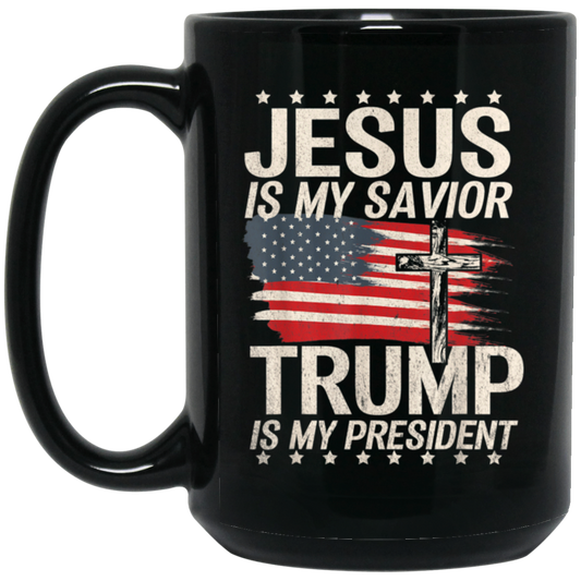 Jesus Is My Savior Trump Is My President Gift