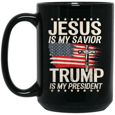 Jesus Is My Savior Trump Is My President Gift