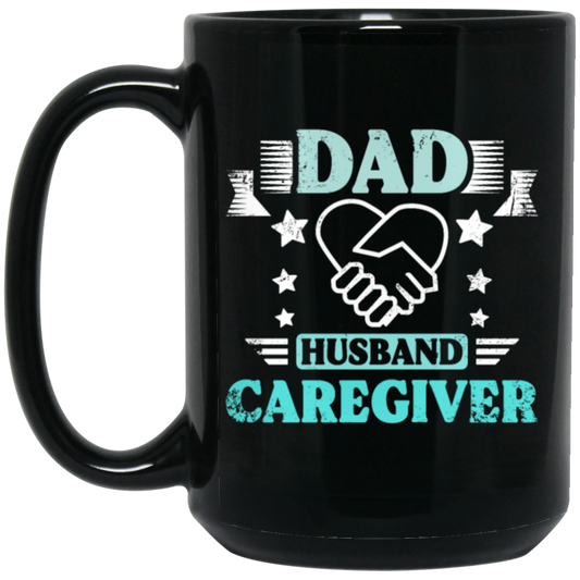 Nurse Gift, Geriatric Nurse, Dad Gift, Husband Caregiver, Love Caregiver Black Mug