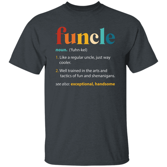 Funcle Meaning, Love Funcle, My Best Funcle Ever, Retro Funcle, Funcle Vintage Unisex T-Shirt