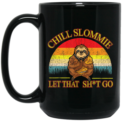 Funny Sloth, Sloth Buddha, Zen Meditation, Retro Chill Slommie Gift, Best Sloth Black Mug