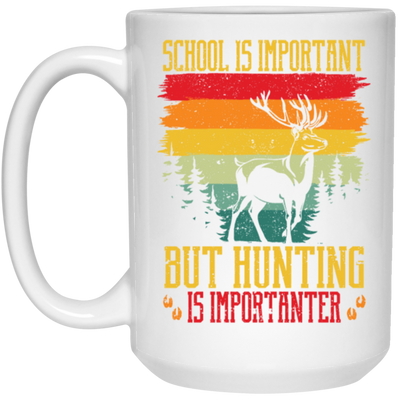 School Is Important, But Hunting Is Importanter