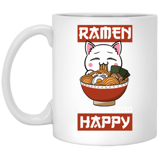 Funny Ramen You Make Miso Happy White Mug