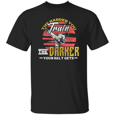 Martial Arts Love, The Harder You Train The Darker Your Belt Gets, Retro Taekwondo Unisex T-Shirt