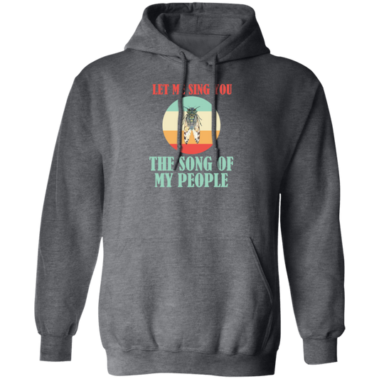 Let Me Sing You The Song of My People Cicadas Infestation Unique Hobby Pullover Hoodie