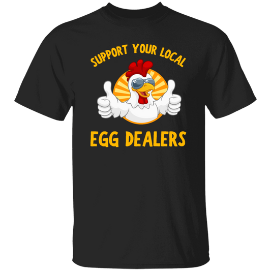 Chicken Gift, Support Your Local Egg Dealers, Retro Chicken Gift, Best Chicken Gift Unisex T-Shirt