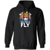 Swimming Like A Bird Fly Under The Water, Why Run When You Can Fly Pullover Hoodie