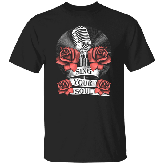 Sing Your Song, Roses Design, Love Rose Love Sing, Best Song Best Life Unisex T-Shirt