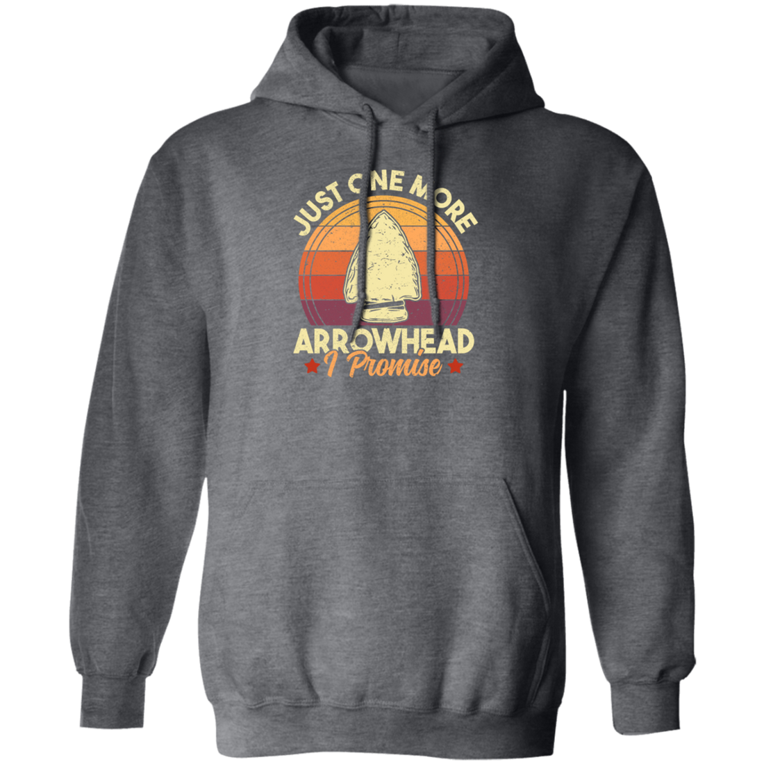 Funny Arrowhead, Just One More Arrowhead, I Promise That, Retro Arrowhead Pullover Hoodie
