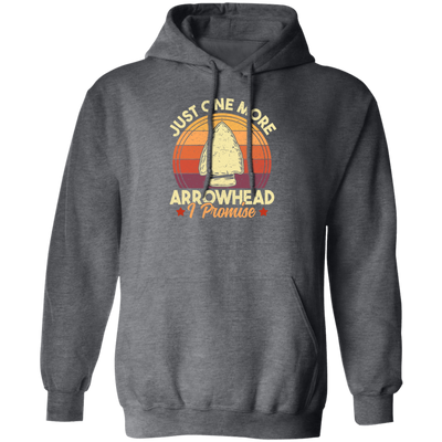 Funny Arrowhead, Just One More Arrowhead, I Promise That, Retro Arrowhead Pullover Hoodie
