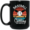 Funny Cool Baseball Calling Must Go Team Coach