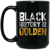 BLACK HISTORY IS GOLDEN - Black Month History