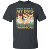 Retro Corgi Lovers I Realized Sometimes Dogs Unisex T-Shirt