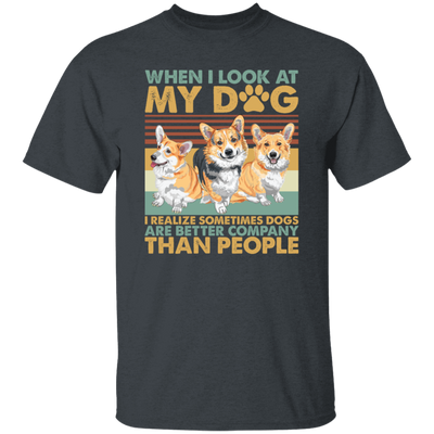 Retro Corgi Lovers I Realized Sometimes Dogs Unisex T-Shirt