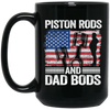 American Piston Rods Love Gift, Piston Rods And Dad Bods, Love Piston Love Dad Black Mug