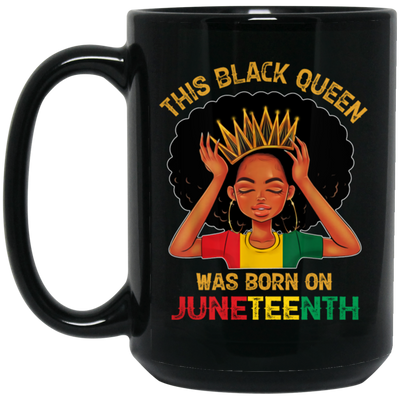 This Black Queen Was Born On Juneteenth Love Black Bun