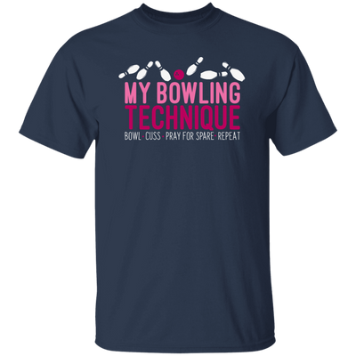 My Bowling Technique Funny Bowling Bowler Unisex T-Shirt