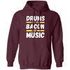 Drums Are The Bacon Of Music, Funny Vintage Drums