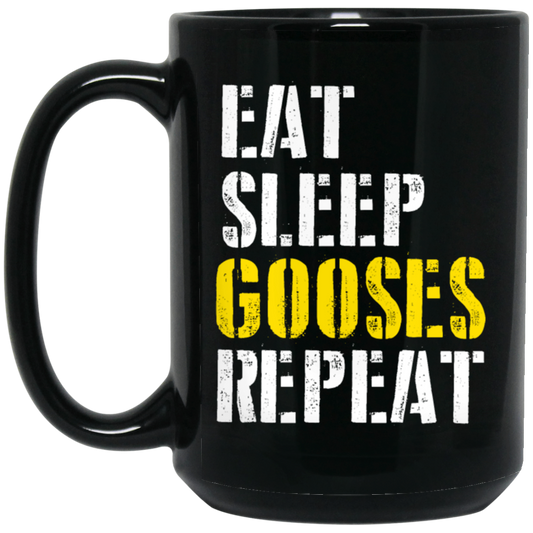 Funny Eat Sleep Gooses Repeat, Gans Goosegooses