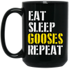 Funny Eat Sleep Gooses Repeat, Gans Goosegooses