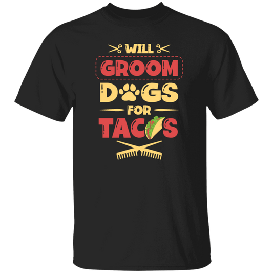 Dog Gift, Grooming Dog For Tacos, Love Tacos Food Giftm Groom Love Gift Unisex T-Shirt