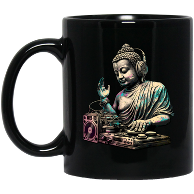 Buddha Gift, Best Buddha, Buddha Do DJ, Buddha Is A DJ, Buddha Lover, Love Music Black Mug