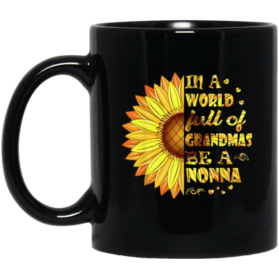 Sunflower In A World Full Of Grandmas Be A Nonna Black Mug