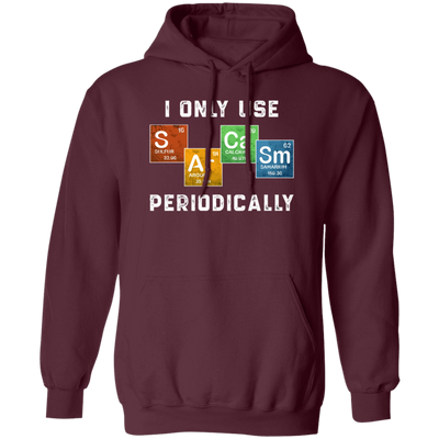 Vintage I Only Use Sarcasm Periodically Funny Science Chemical