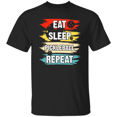 Pickleball Game, Love Pickleball, Ball Sport Gift, Eat Sleep Pickleball Repeat Unisex T-Shirt