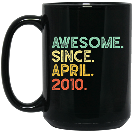 Awesome Since April 2010 Premium Black Mug