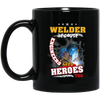 Profession Welder Because Engineers Need Heroes Too