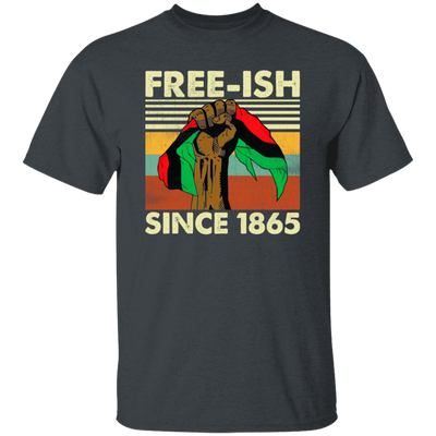 Freeish Since 1865 Vintage, Retro Freeish