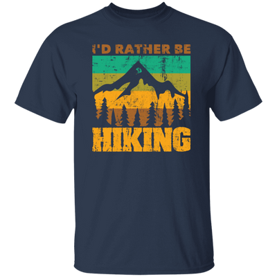 I Would Rather be Hiking, Hiking Mountain Gift